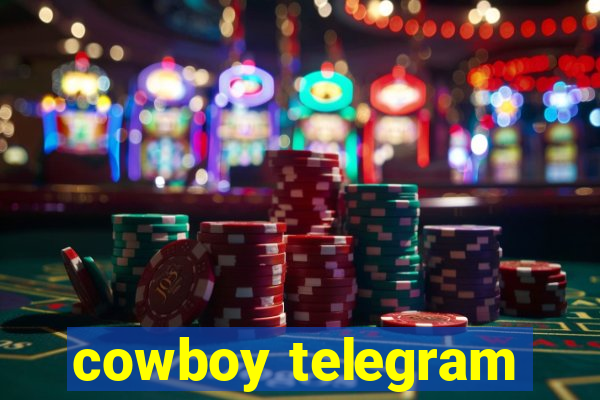 cowboy telegram